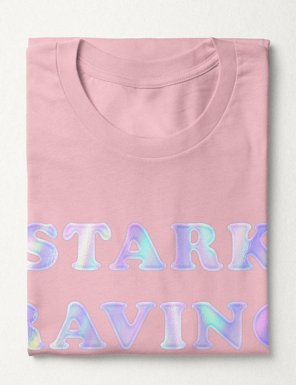 "Stark Raving Sane" Cotton Tee | Unisex