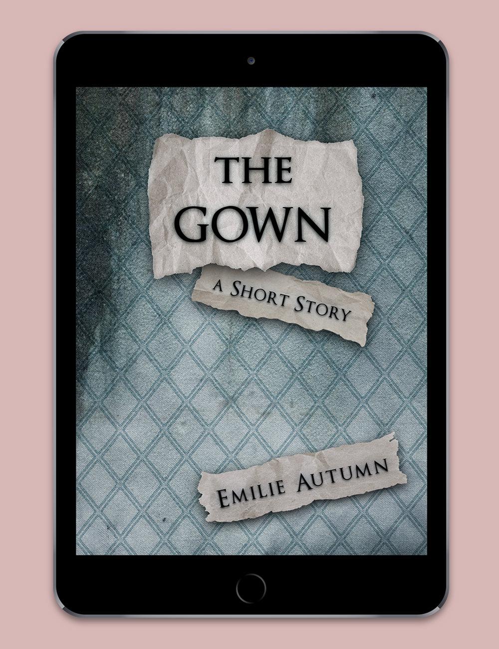 The Gown by Emilie Autumn | Short Story, eBook