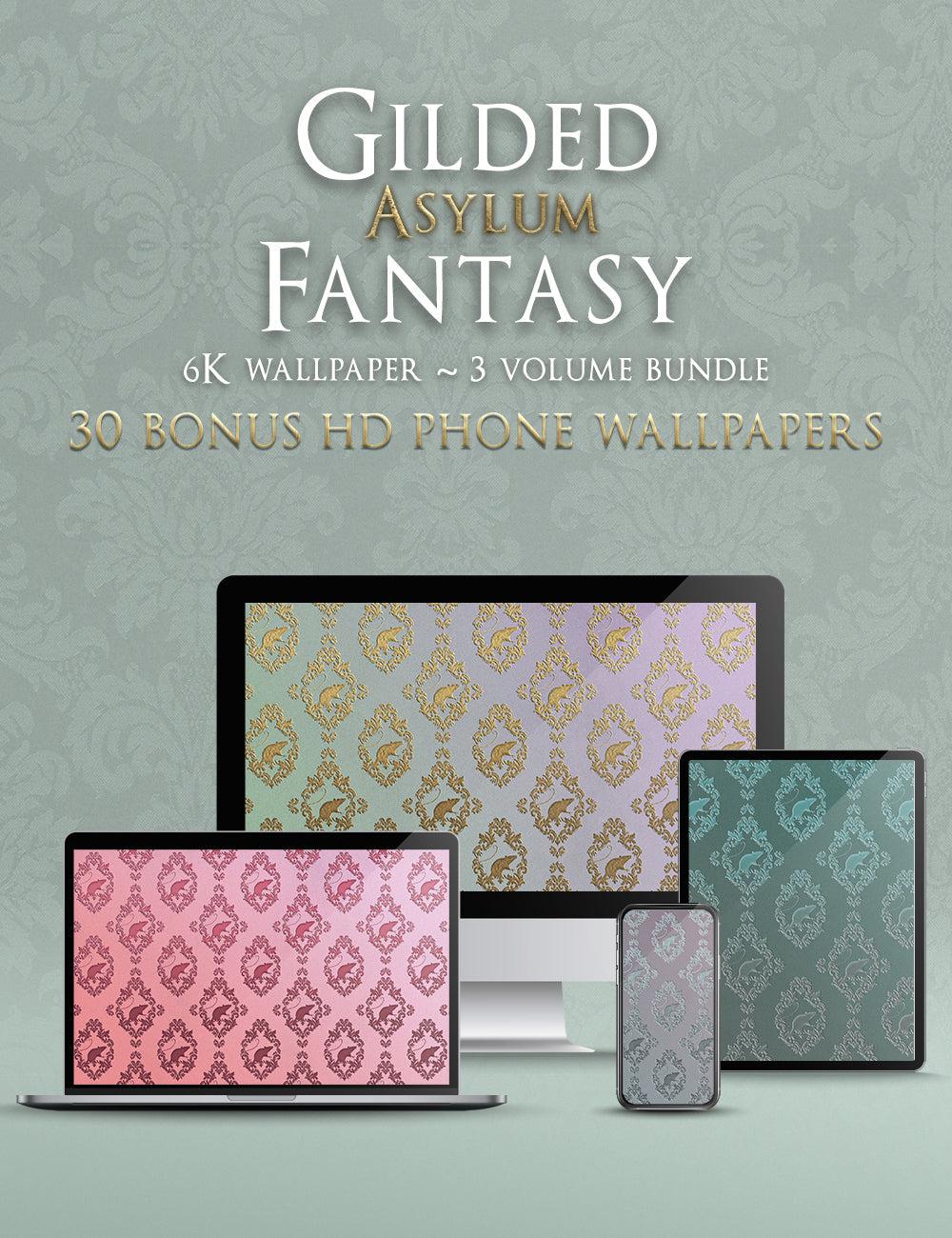 Gilded Asylum Fantasy 6K Wallpaper Pack Bundle + FREE Phone Wallpapers
