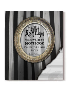 The Asylum Songwriter's Notebook