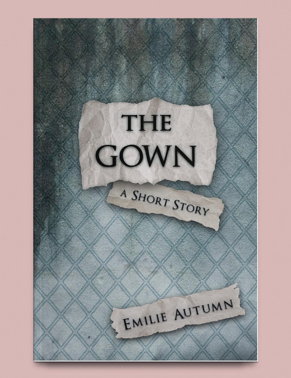 The Gown by Emilie Autumn | Short Story, Paperback
