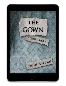 The Gown by Emilie Autumn | Short Story, eBook